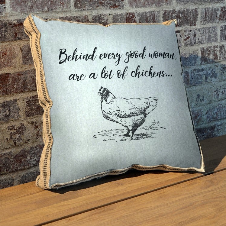 Behind every great woman pillow
