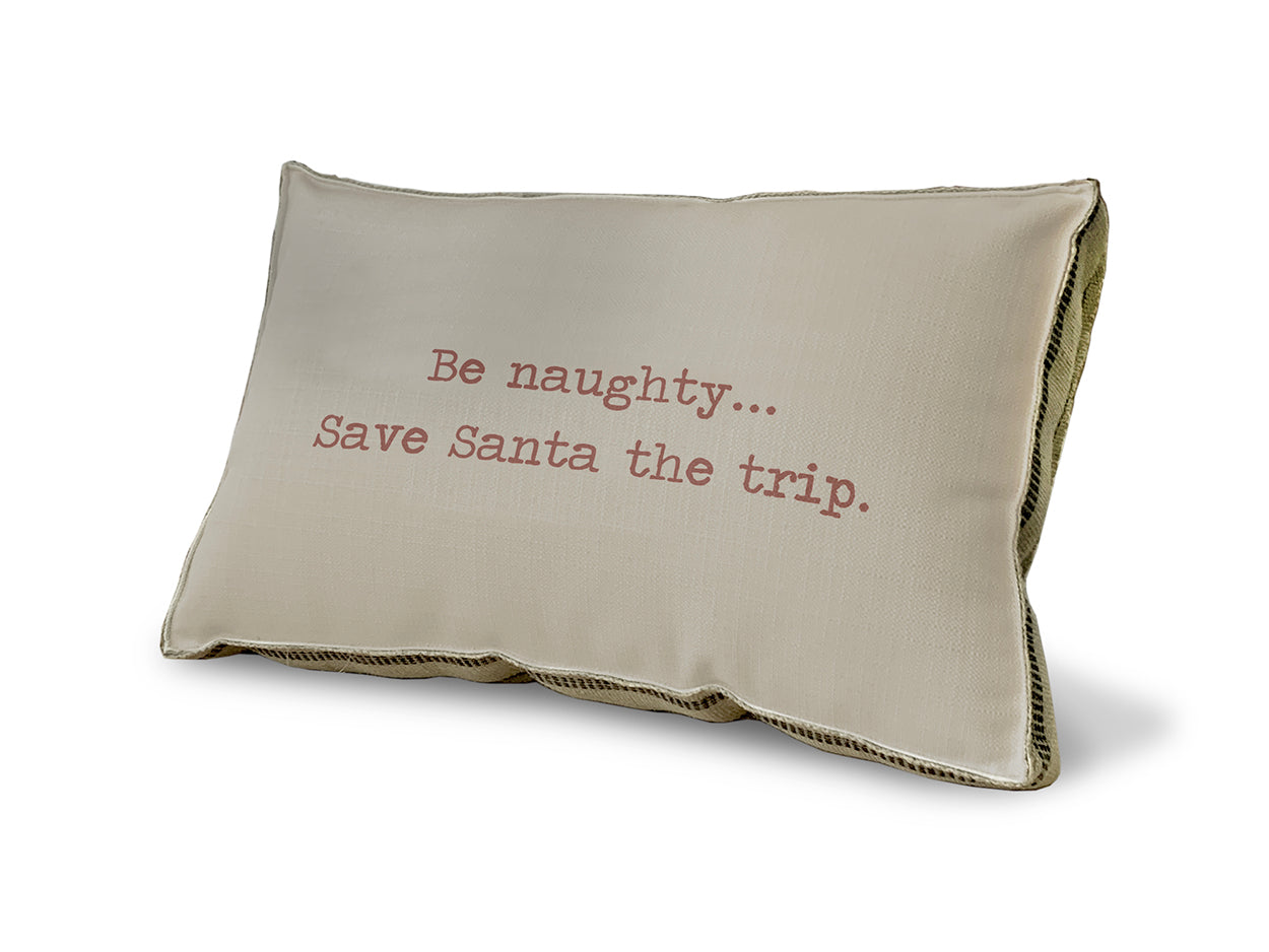 Be Naughty pillow