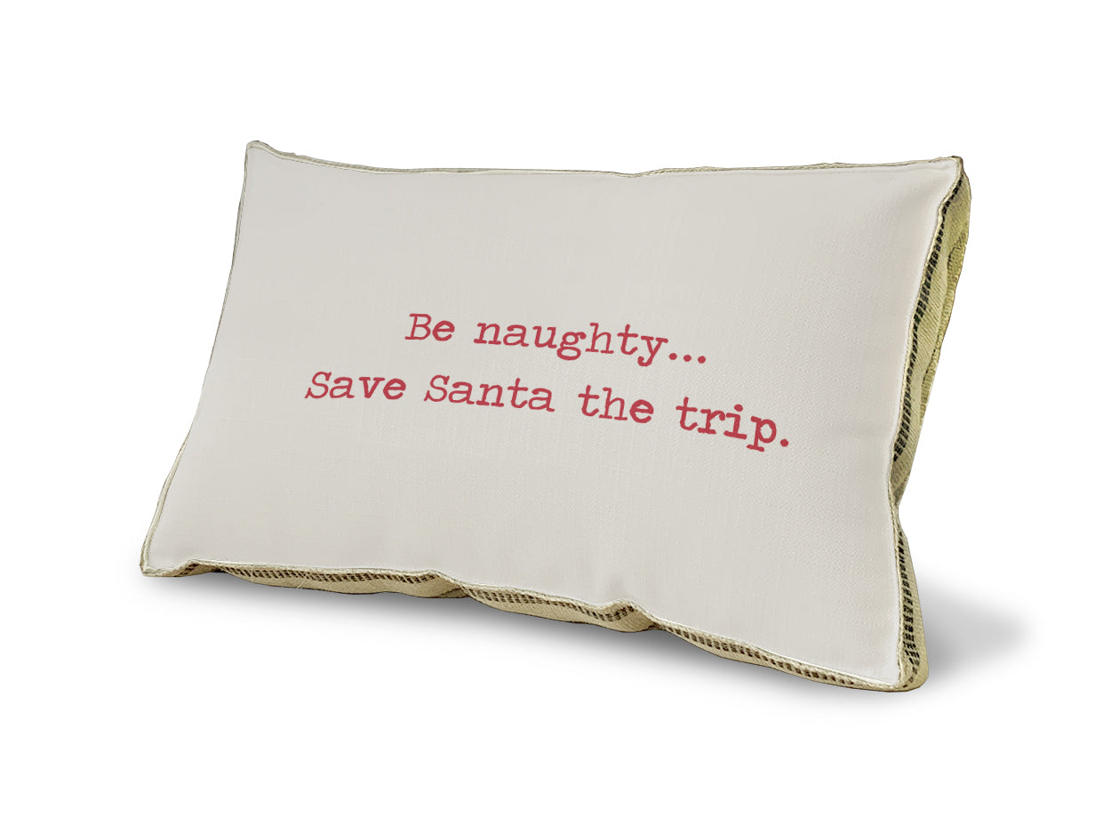 Be Naughty pillow