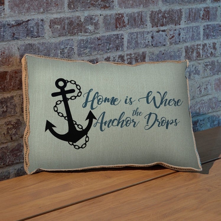 Home is where the anchor drops pillow