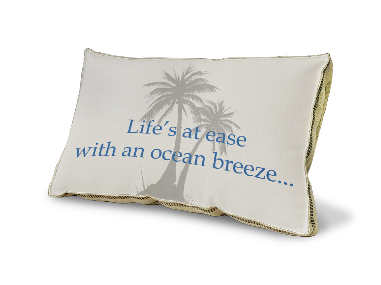 Life's at ease pillow