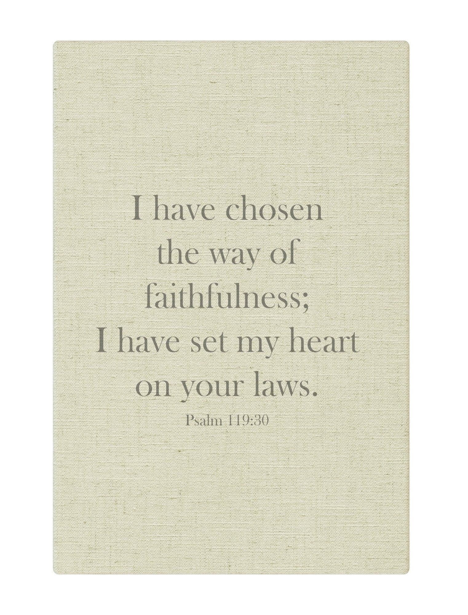I have chosen the way