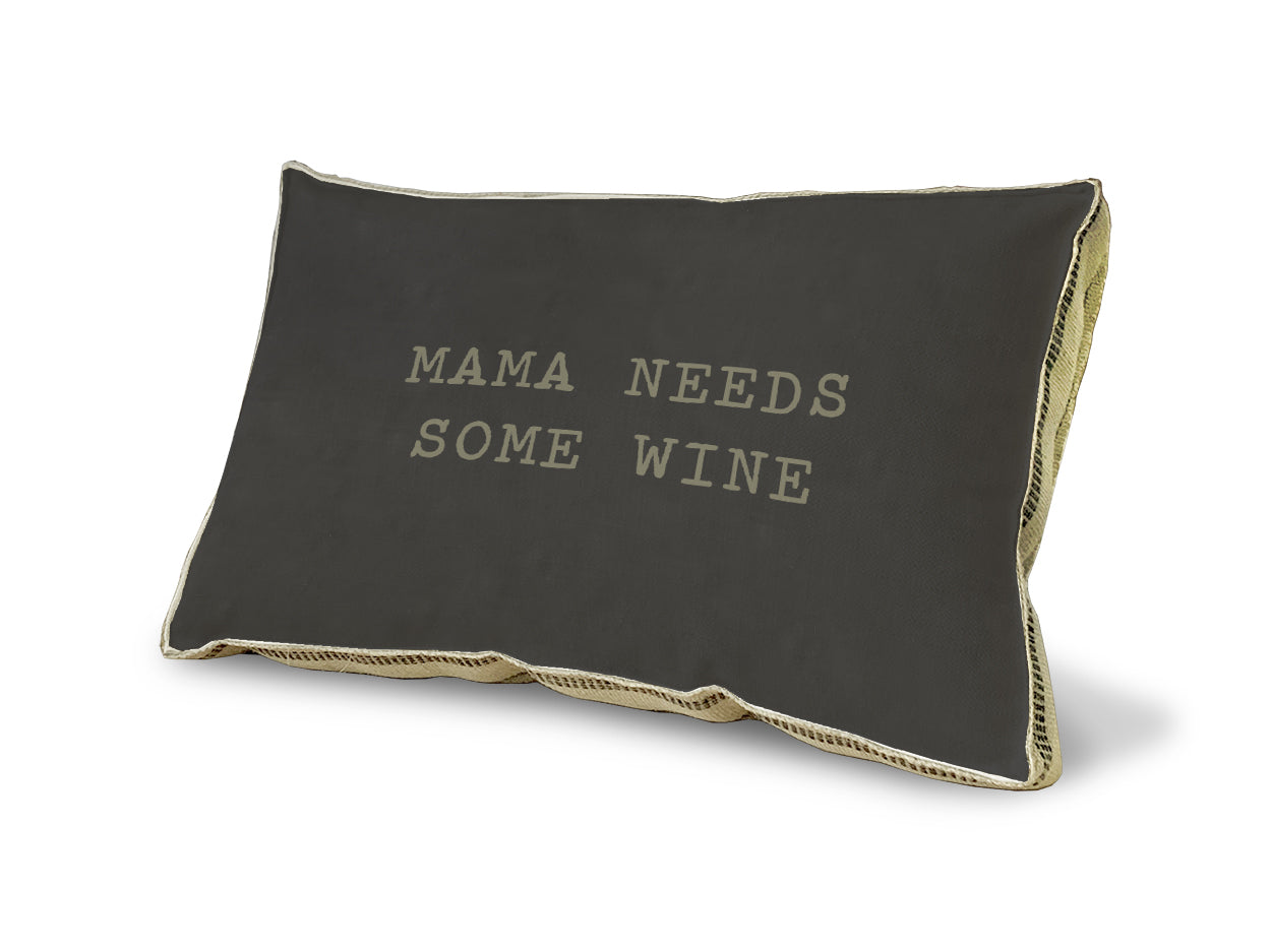 Mama needs some wine pillow chalk finish