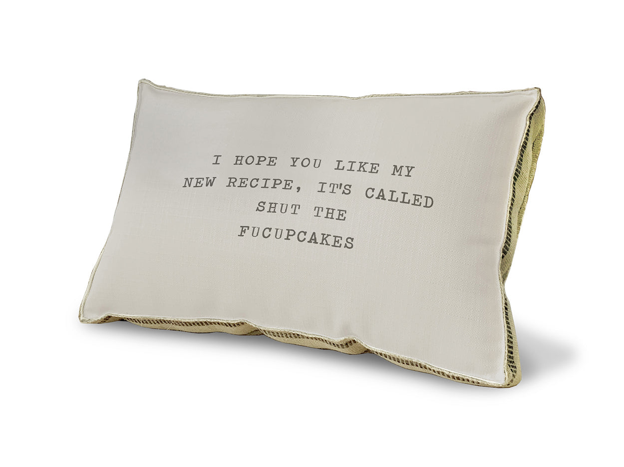 Shut The Fucupcakes pillow