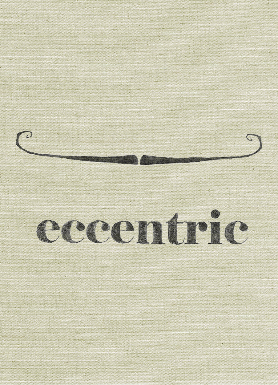 Eccentric Mustache